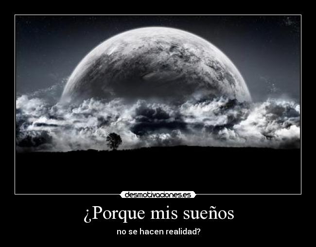 ¿Porque mis sueños - 