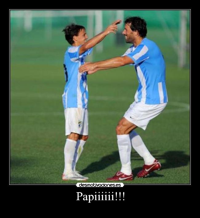 Papiiiiii!!! -