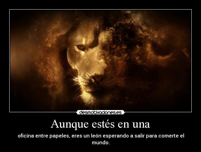 Aunque estés en una -