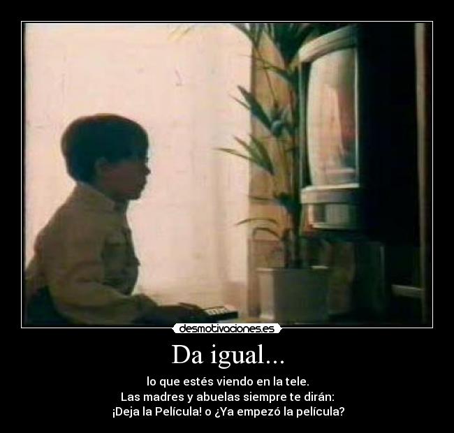 Da igual... - 