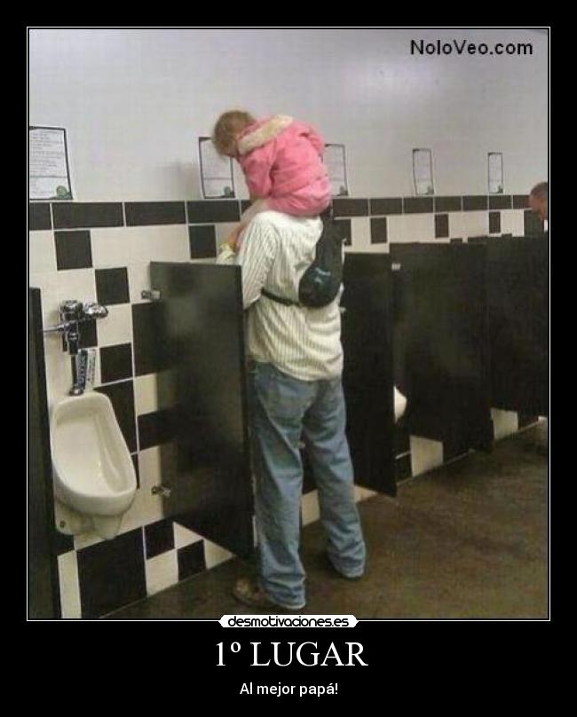 1º LUGAR - Al mejor papá!