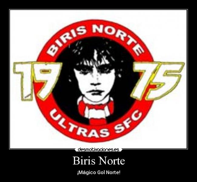 Biris Norte - ¡Mágico Gol Norte!