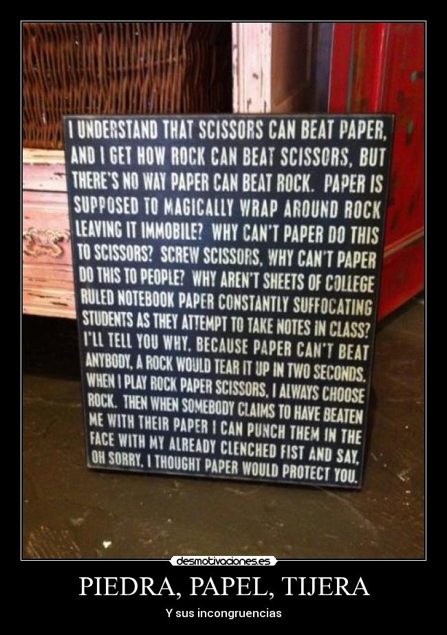 PIEDRA, PAPEL, TIJERA - Y sus incongruencias
