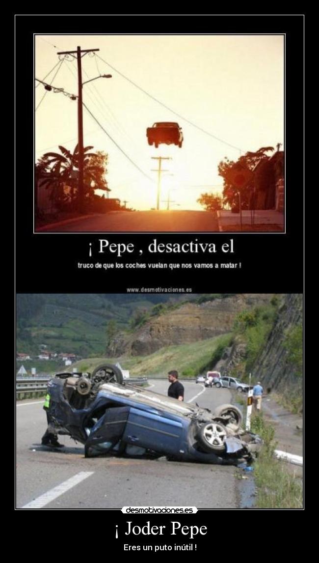 carteles joder pepe desmotivaciones