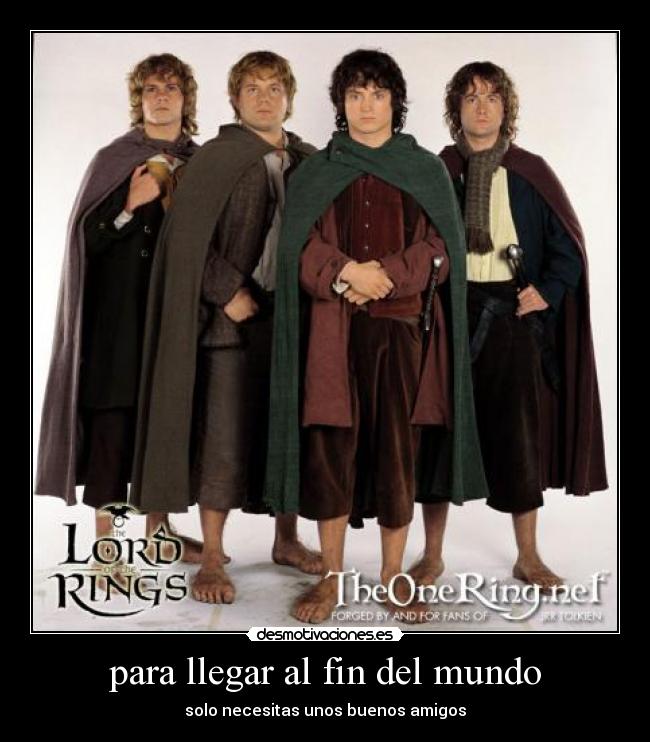 para llegar al fin del mundo -