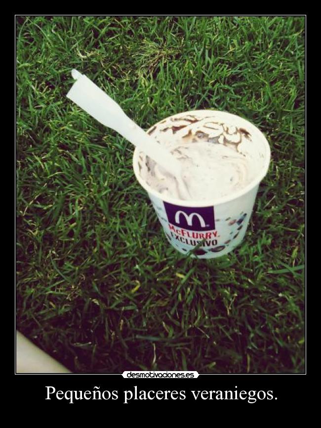 Pequeños placeres veraniegos. - 