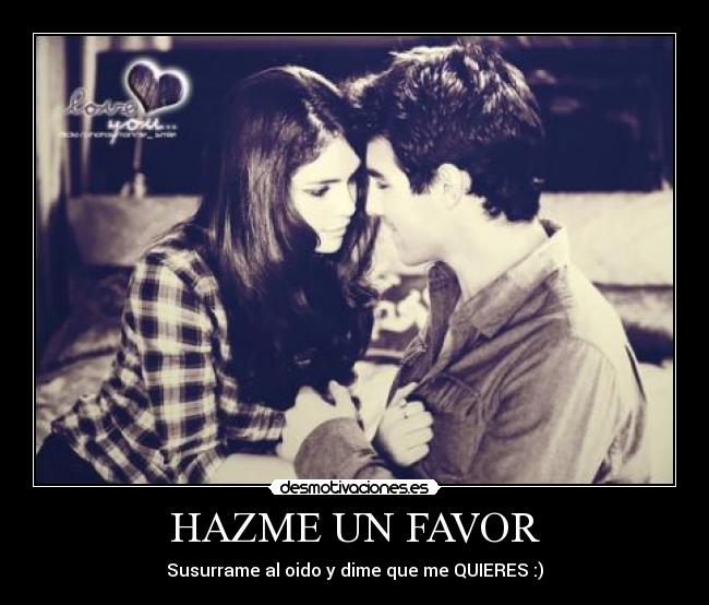 HAZME UN FAVOR - 