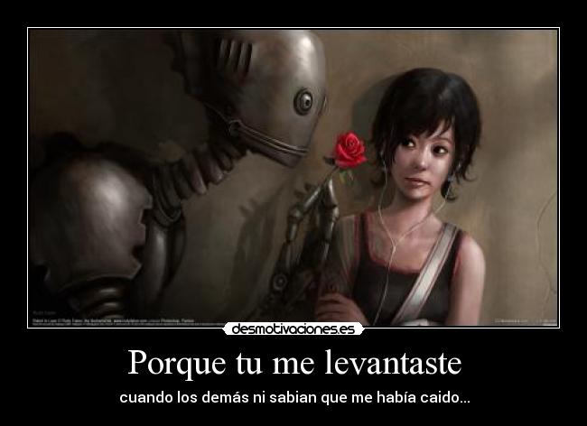 Porque tu me levantaste -