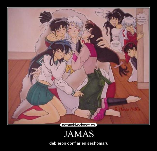 JAMAS - debieron confiar en seshomaru