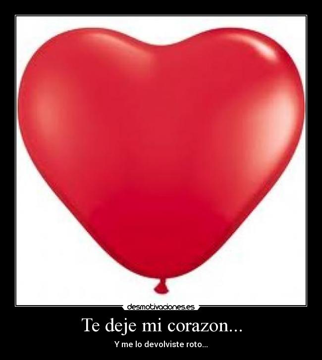 carteles corazon corazon desmotivaciones