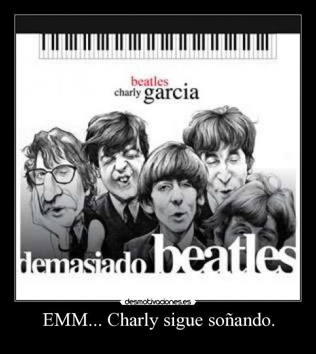 EMM... Charly sigue soñando. - 