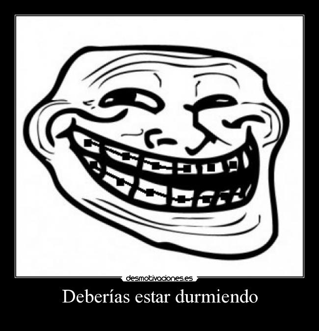 Deberías estar durmiendo - 