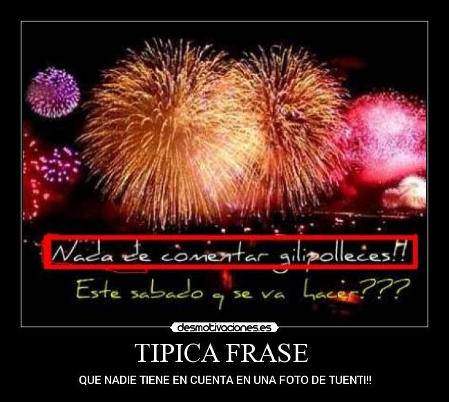 TIPICA FRASE -