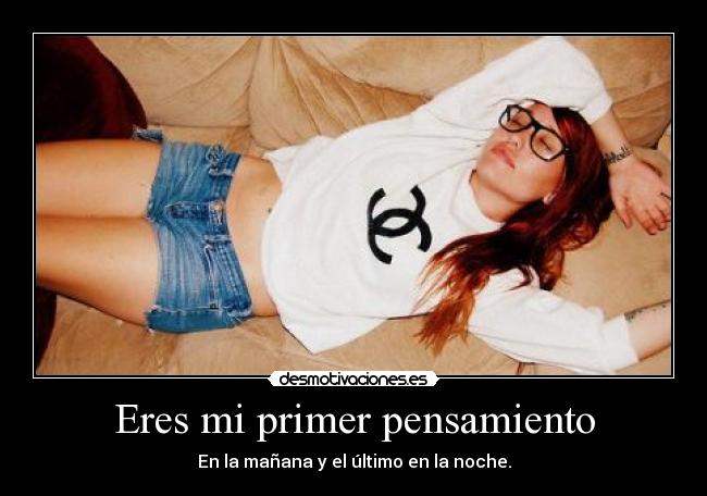 Eres mi primer pensamiento - 