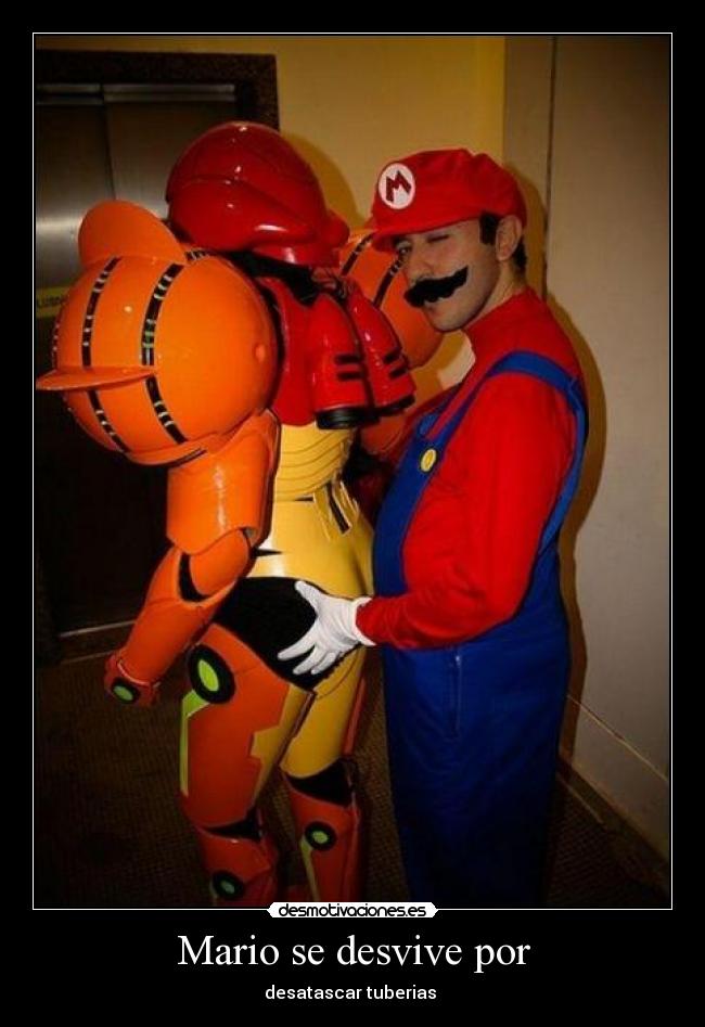 Mario se desvive por -