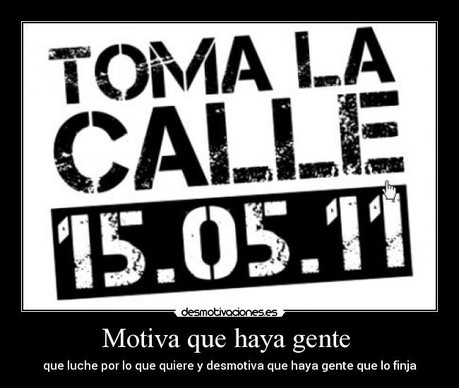 Motiva que haya gente  - 