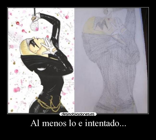 Al menos lo e intentado... - 