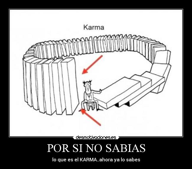 carteles por sabias que karma ahora sabes desmotivaciones