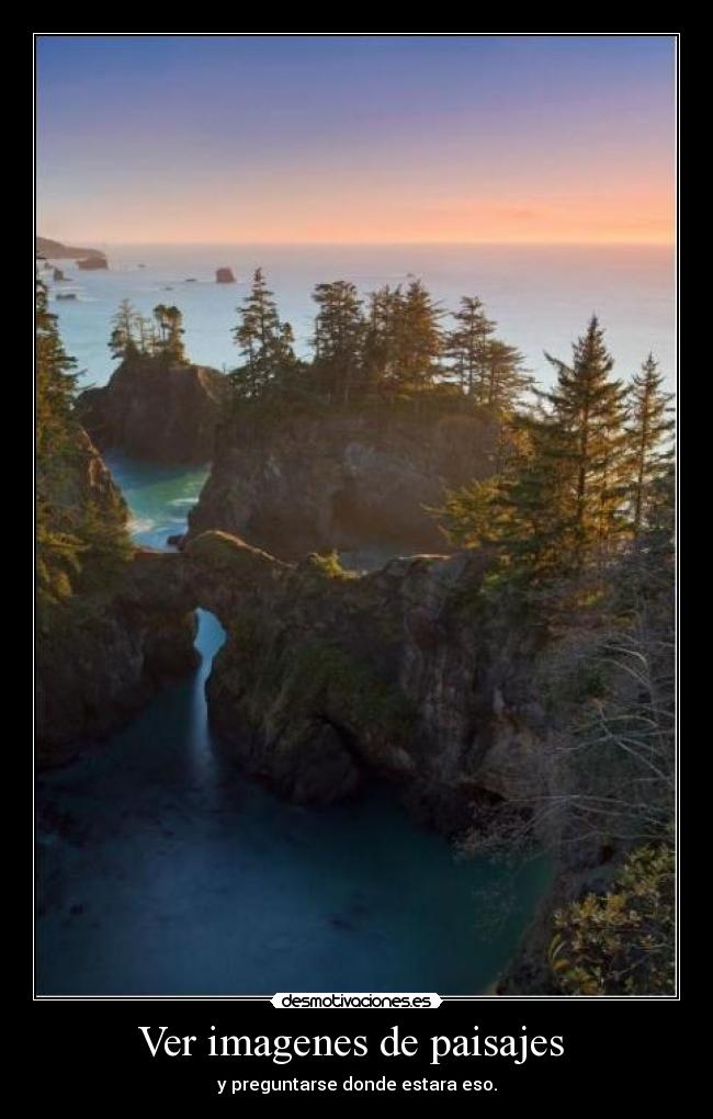 Ver imagenes de paisajes -