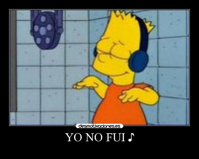 YO NO FUI ♪ -