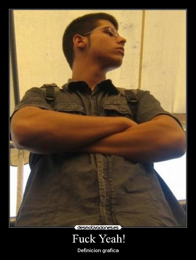 Fuck Yeah! -
