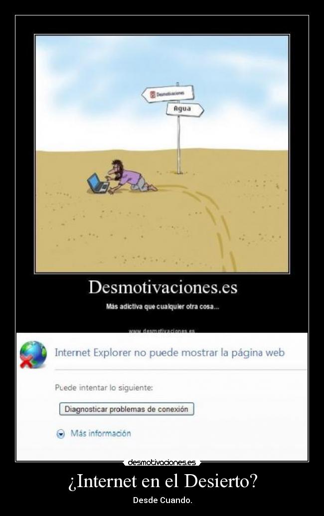¿Internet en el Desierto? - Desde Cuando.