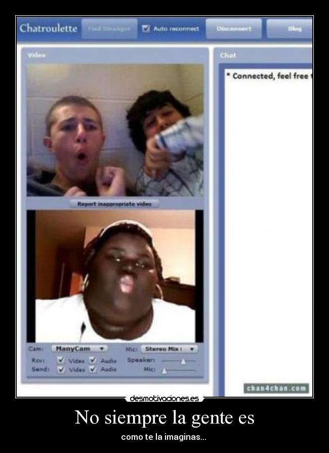 No siempre la gente es - 