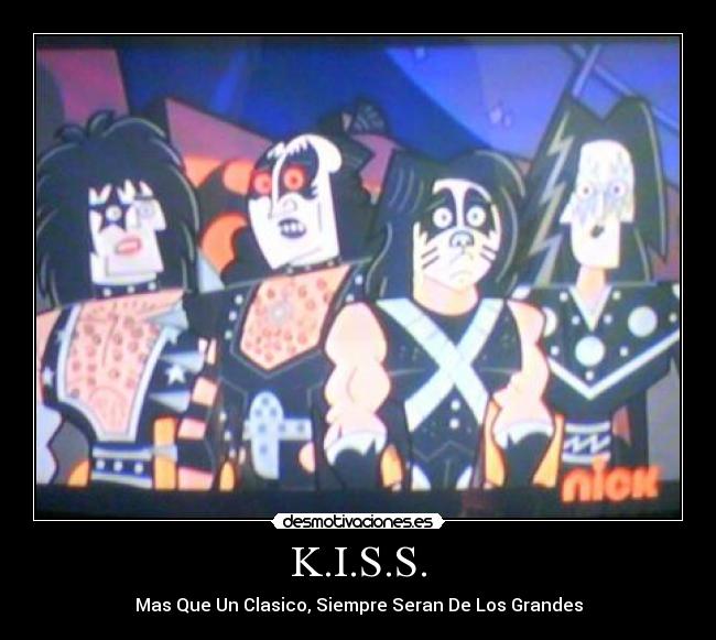 K.I.S.S. - Mas Que Un Clasico, Siempre Seran De Los Grandes