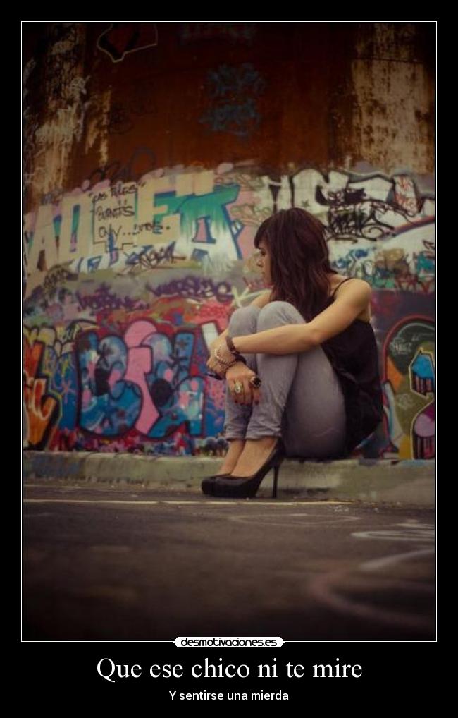 Que ese chico ni te mire -