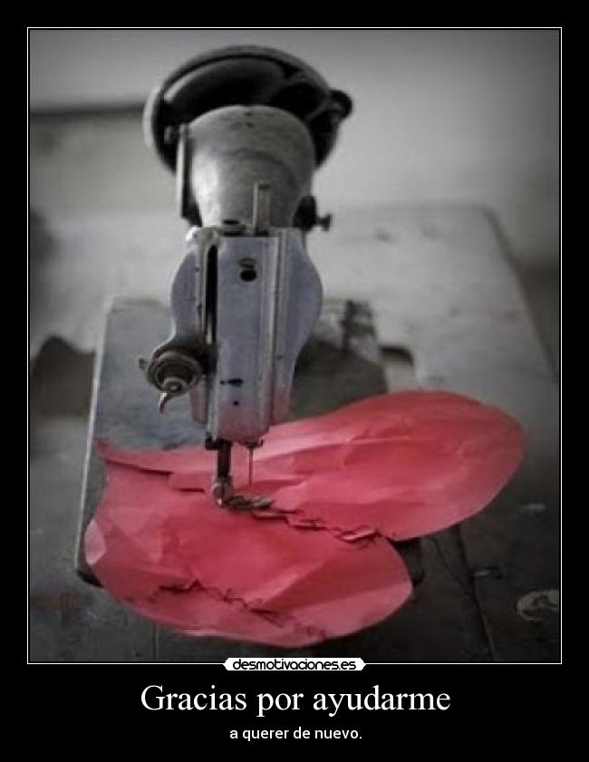 Gracias por ayudarme -