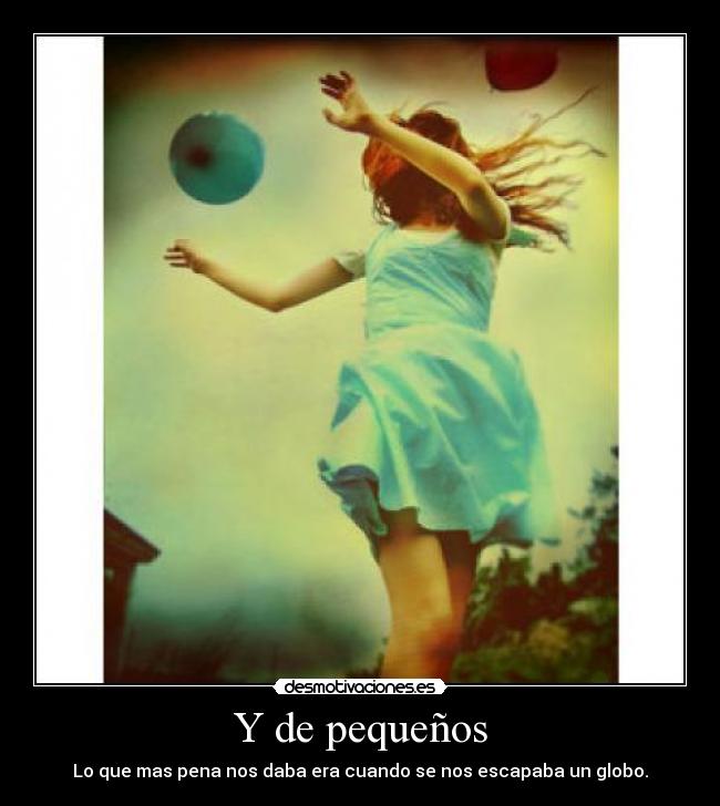 carteles globos peques desmotivaciones