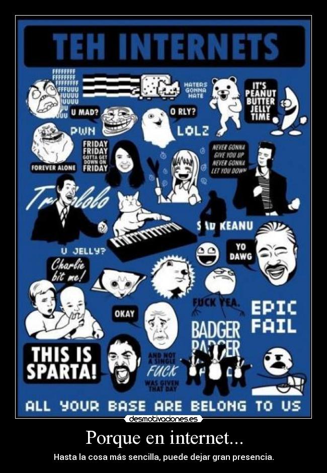 Porque en internet... -