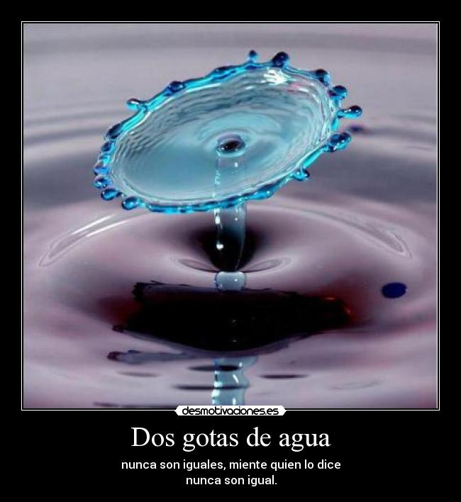 Dos gotas de agua - 