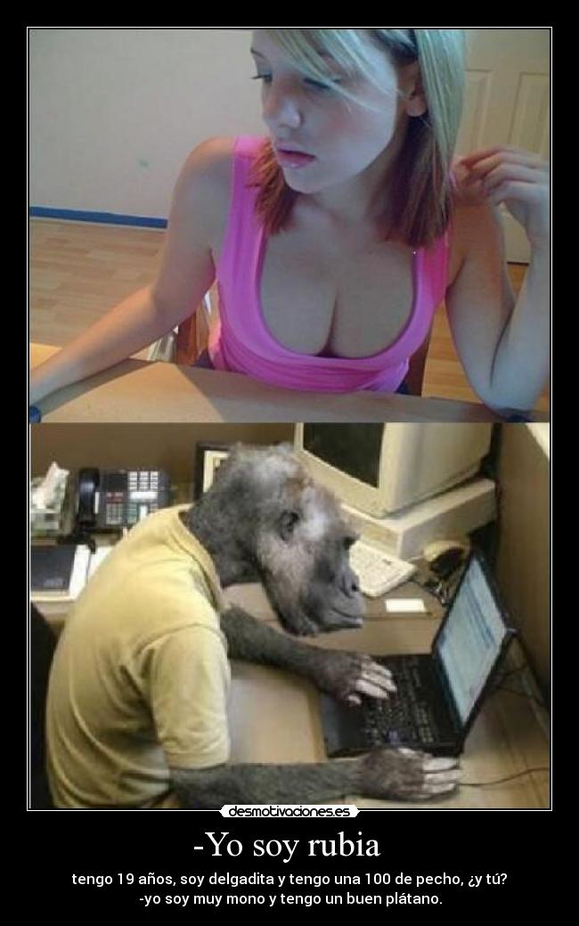 -Yo soy rubia -