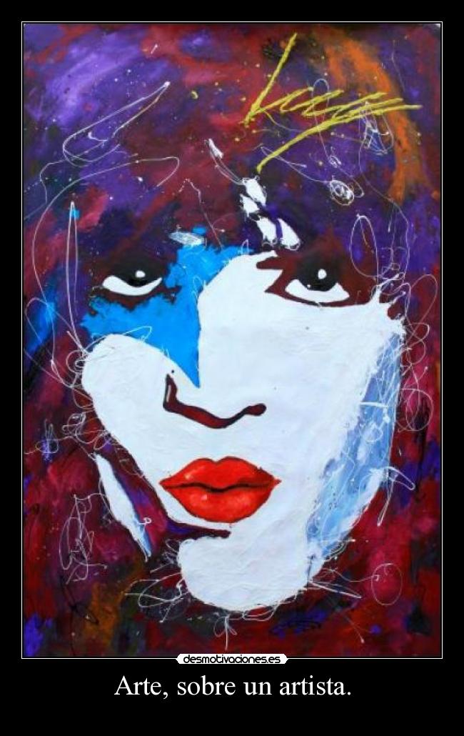 Arte, sobre un artista. - 