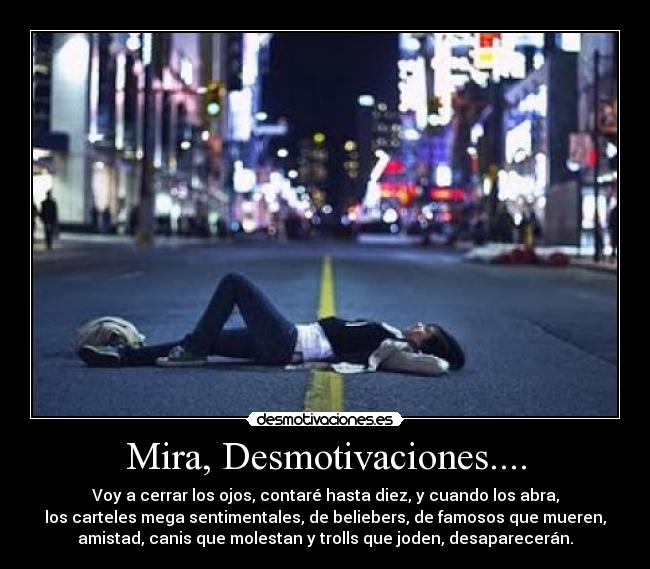 Mira, Desmotivaciones.... -