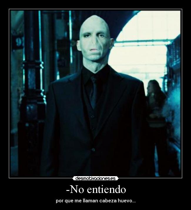-No entiendo -