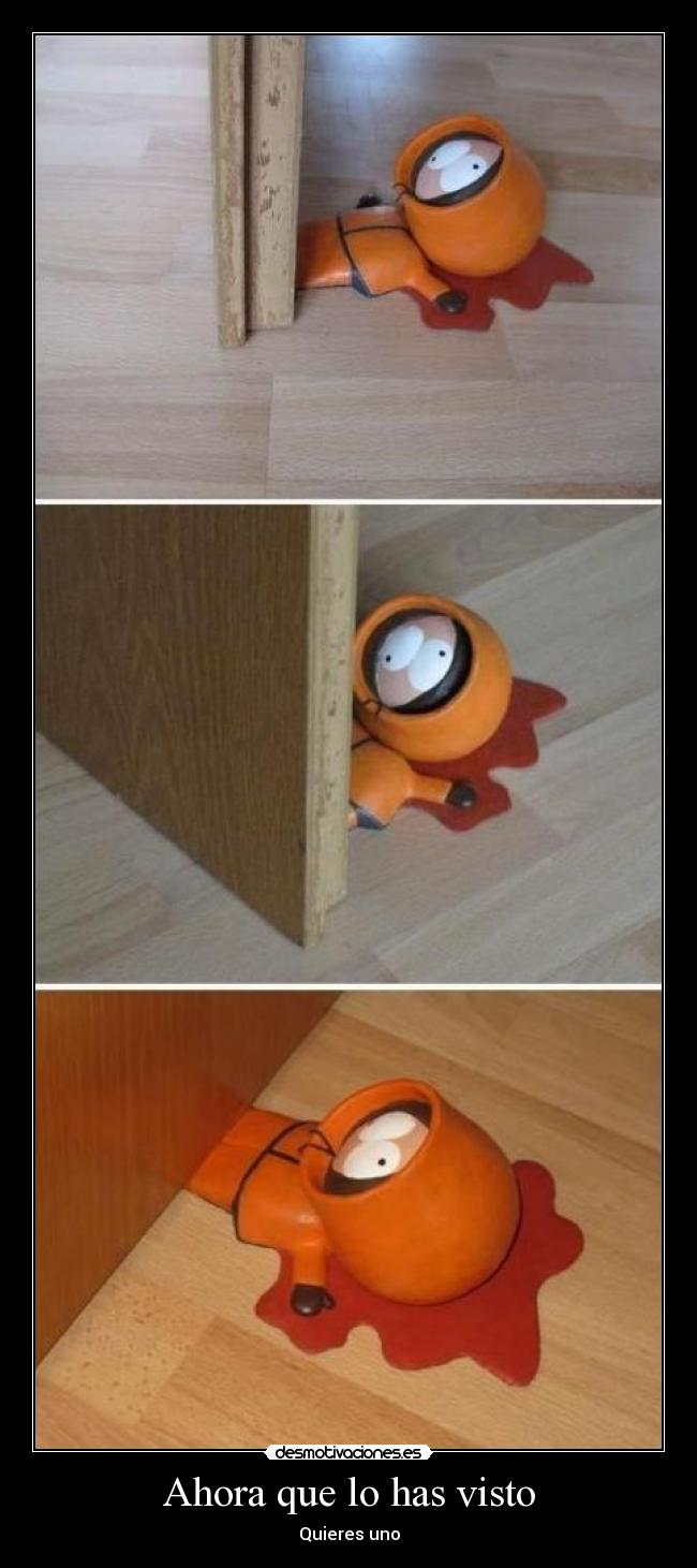 Ahora que lo has visto -