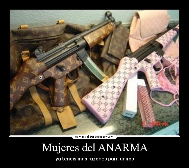 Mujeres del ANARMA - ya teneis mas razones para uniros