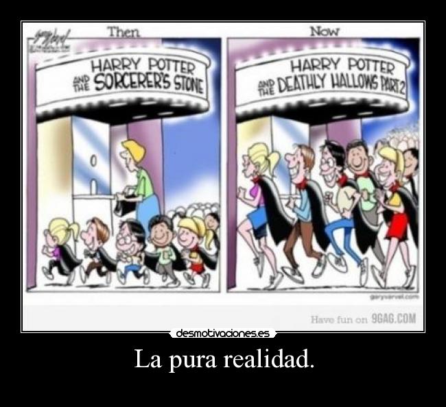 La pura realidad. - 