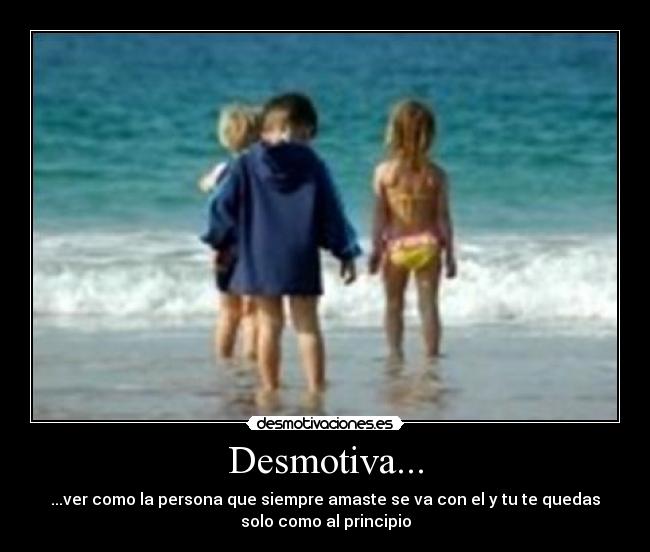 Desmotiva... -