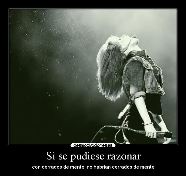 Si se pudiese razonar - 