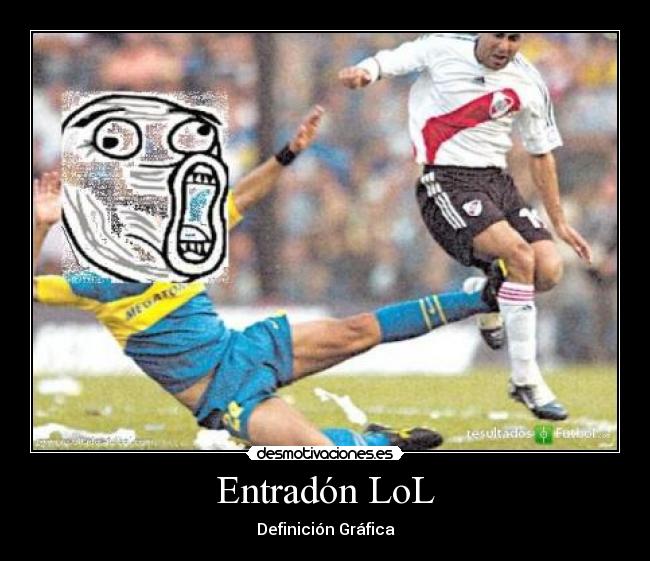 Entradón LoL -