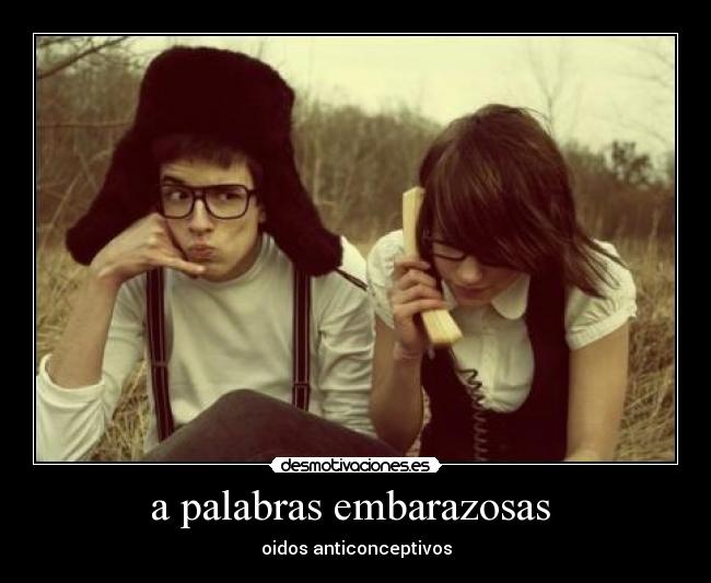 a palabras embarazosas -