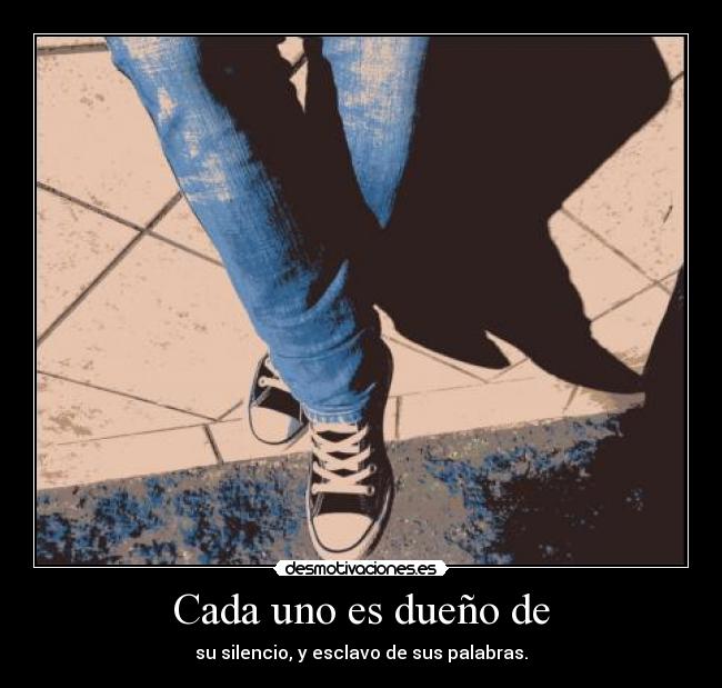 carteles cada uno dueno desmotivaciones