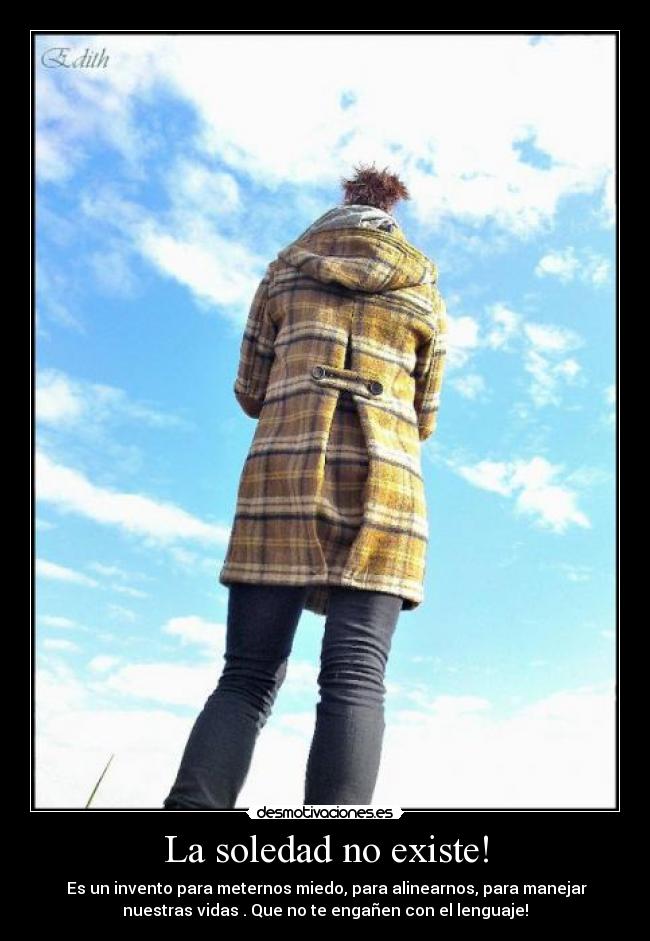 carteles soledad tehdy desmotivaciones