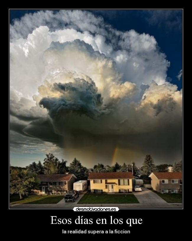 Esos días en los que -