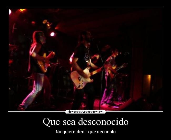 Que sea desconocido - 