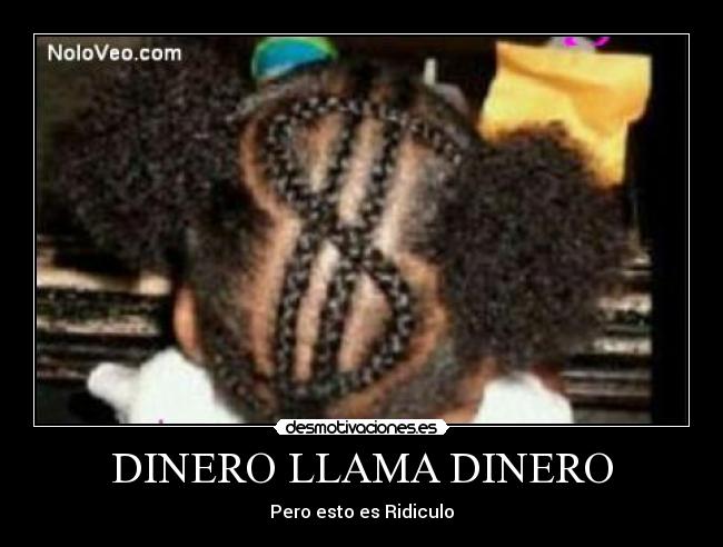 DINERO LLAMA DINERO - Pero esto es Ridiculo