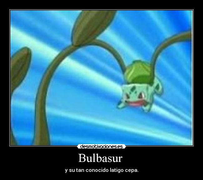 carteles bulbasur latigo cepa desmotivaciones